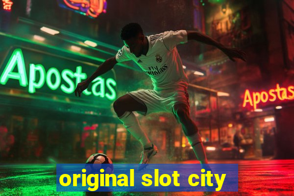 original slot city