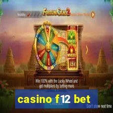 casino f12 bet