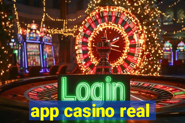 app casino real