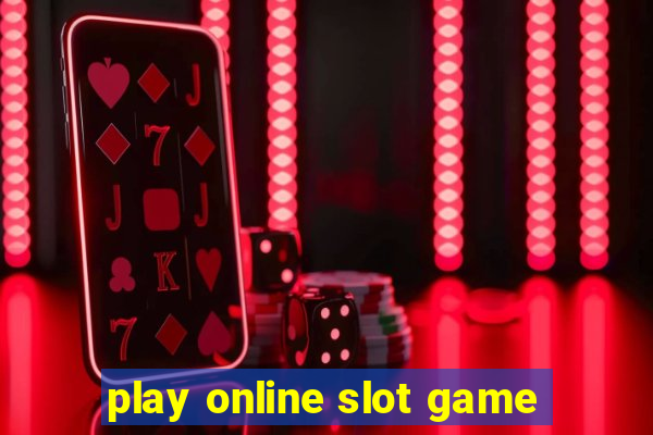 play online slot game