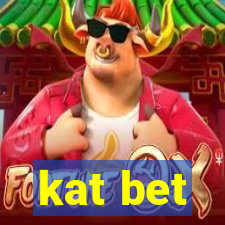 kat bet