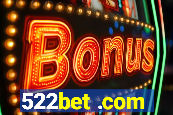 522bet .com