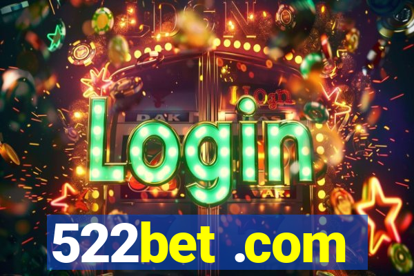 522bet .com