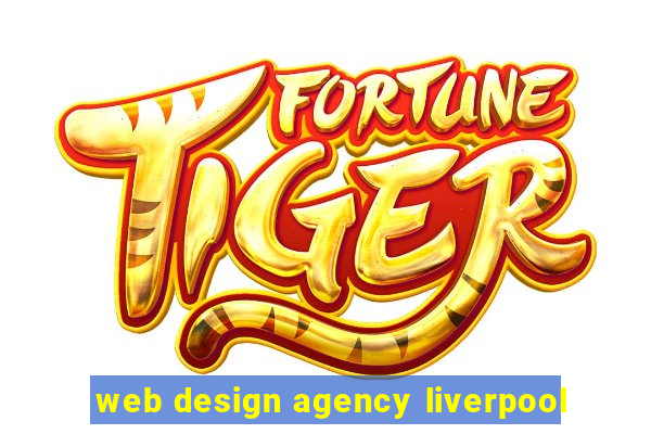 web design agency liverpool