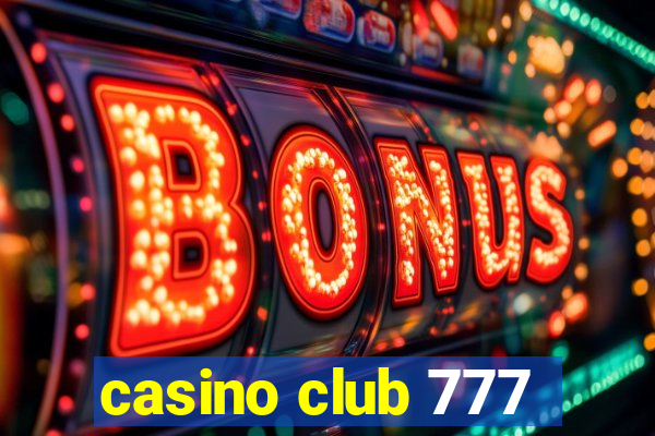 casino club 777