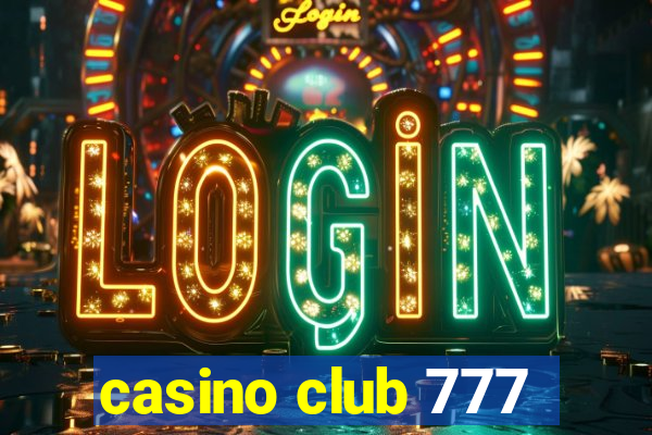 casino club 777