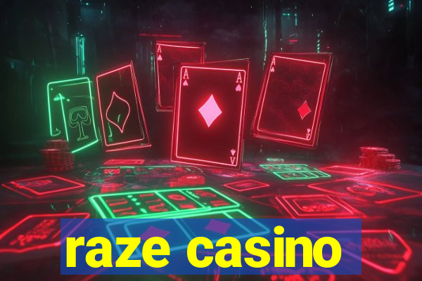 raze casino