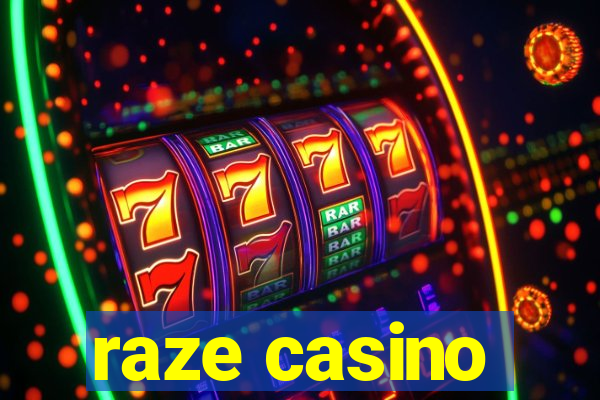 raze casino