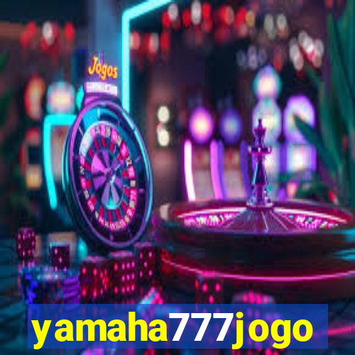 yamaha777jogo