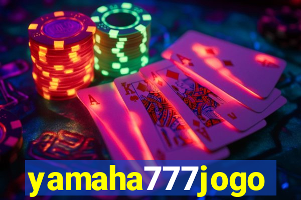 yamaha777jogo