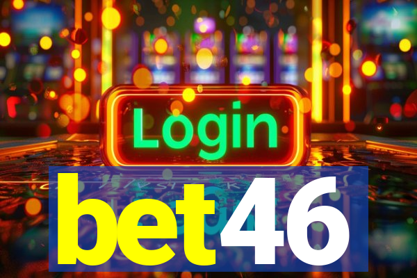 bet46