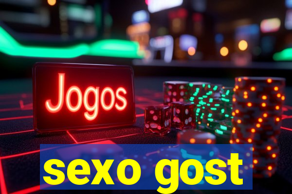 sexo gost