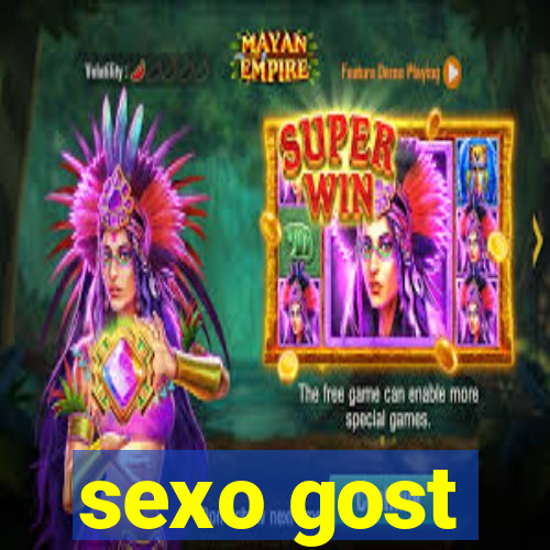 sexo gost