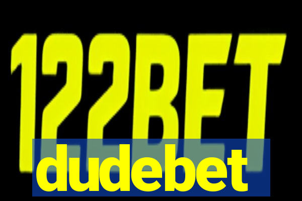 dudebet