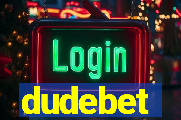 dudebet