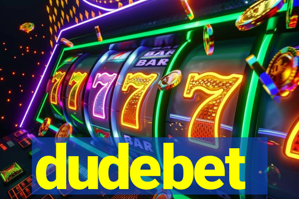 dudebet