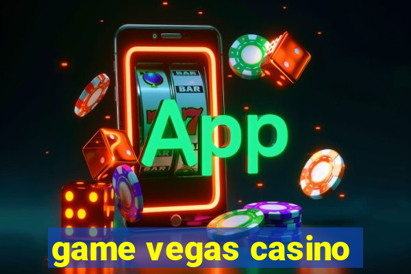 game vegas casino