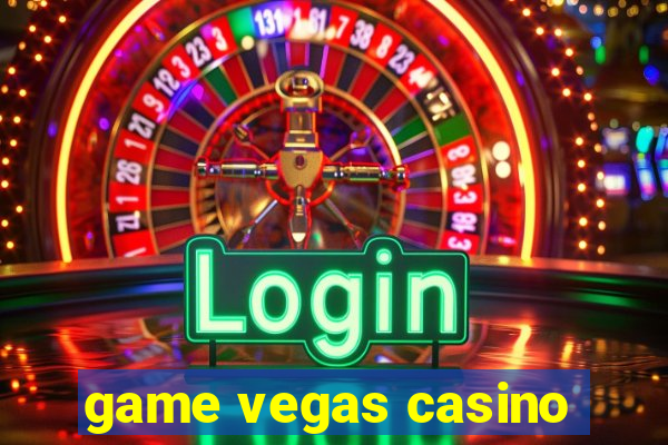 game vegas casino