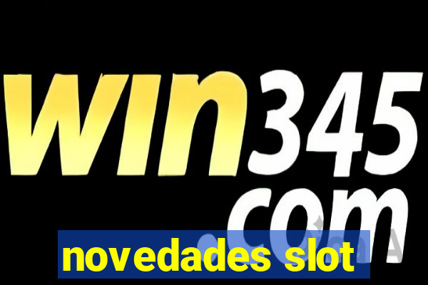 novedades slot