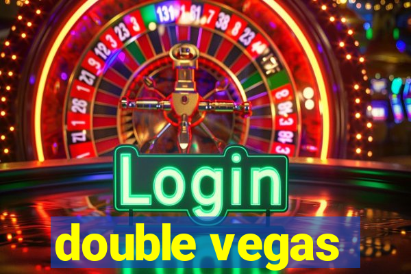 double vegas