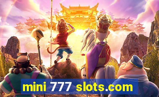 mini 777 slots.com