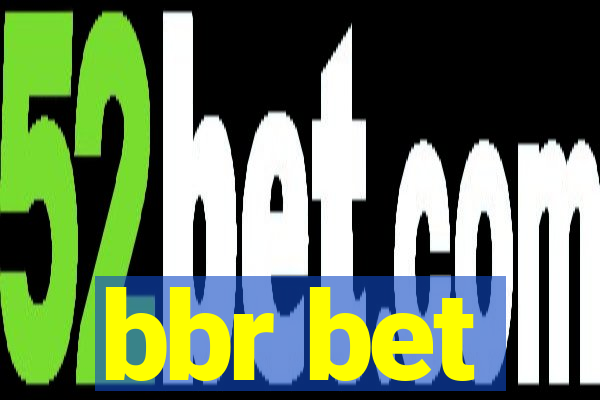 bbr bet