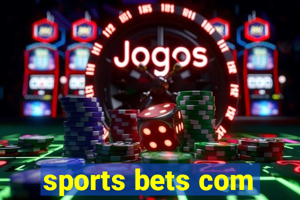 sports bets com