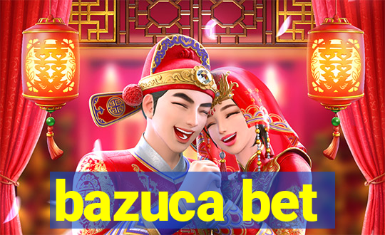 bazuca bet