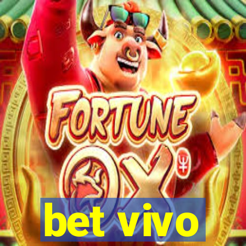 bet vivo