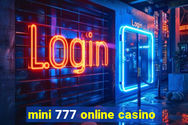 mini 777 online casino