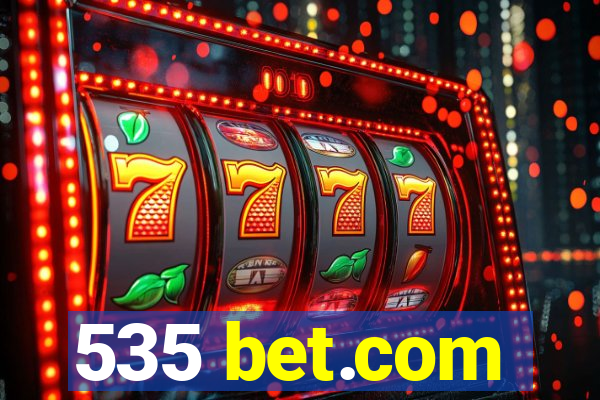 535 bet.com