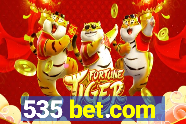 535 bet.com