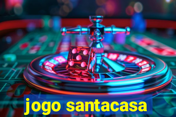 jogo santacasa