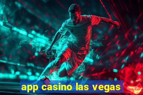 app casino las vegas