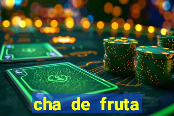 cha de fruta estrela stardew valley id 1.6