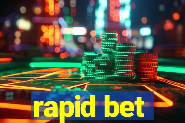 rapid bet