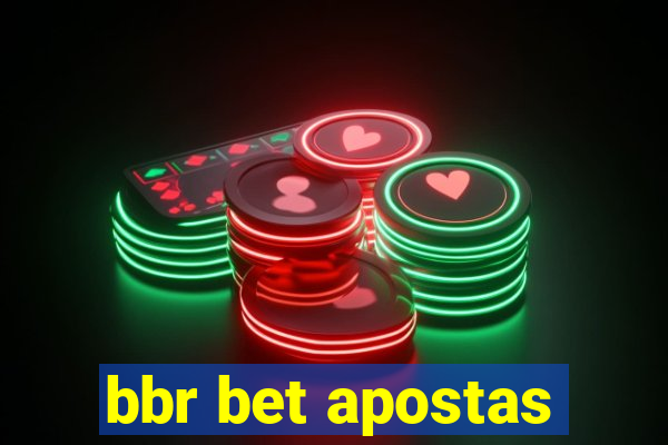 bbr bet apostas