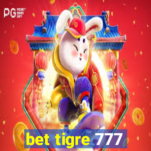 bet tigre 777