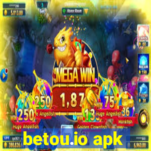 betou.io apk