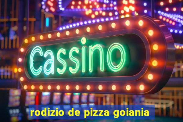 rodizio de pizza goiania