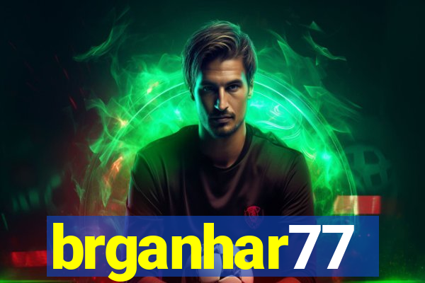 brganhar77