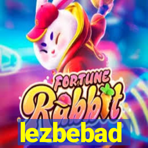 lezbebad