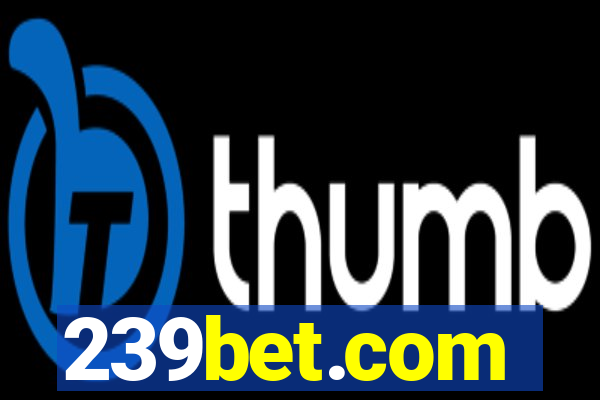 239bet.com