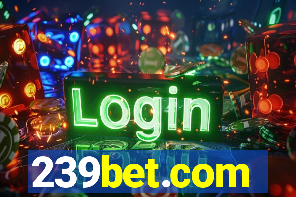 239bet.com