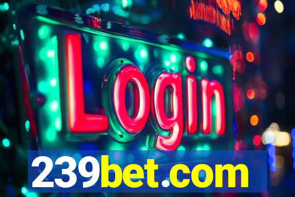 239bet.com