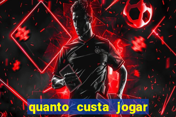 quanto custa jogar no bicho