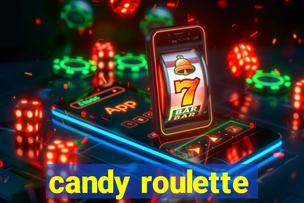 candy roulette