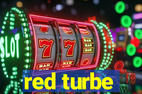 red turbe