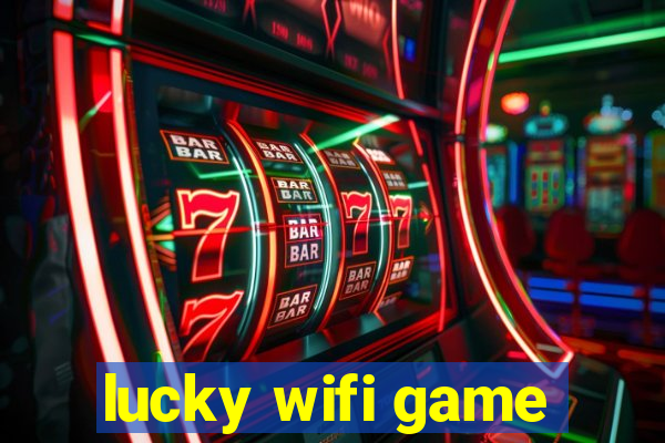 lucky wifi game