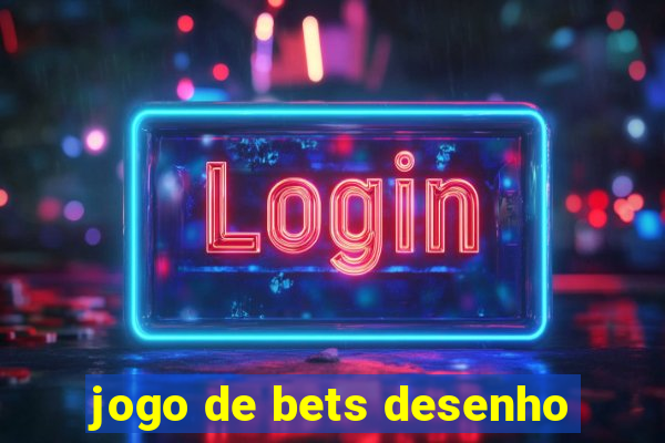 jogo de bets desenho